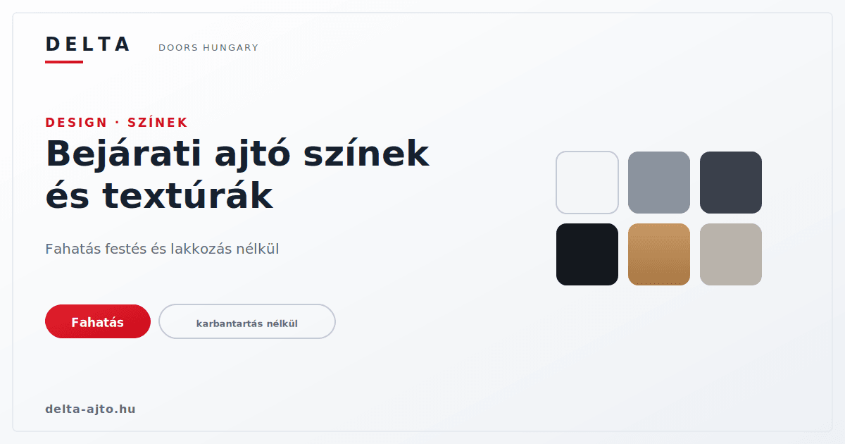 Bejárati ajtó színek és textúrák: fahatás karbantartás nélkül